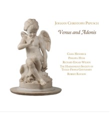The Harmonious Society of Tickle-Fiddle Gentlemen - Johann Christoph Pepusch : Venus and Adonis