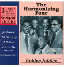 The Harmonizing Four - Golden Jubilee