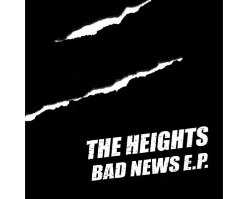 The Heights - Bad News EP