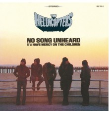 The Hellacopters - No Song Unheard