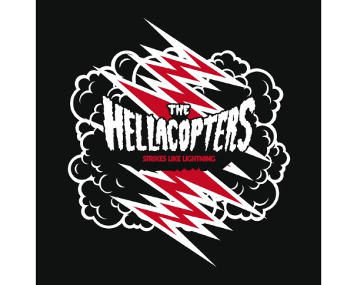 The Hellacopters - Strikes Like Lightning