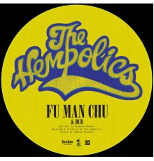 The Hempolics - Fu Man Chu