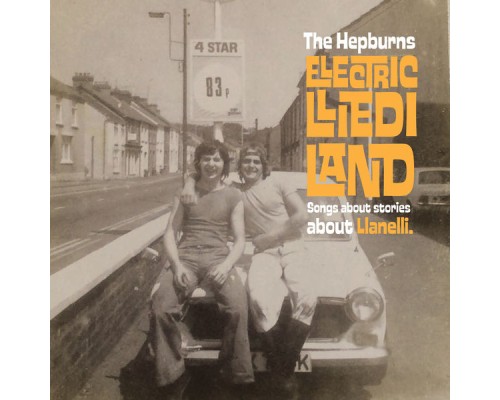 The Hepburns - Electric Lliedi Land