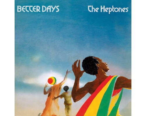 The Heptones - Better Days