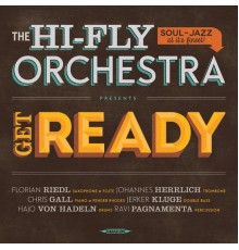 The Hi-Fly Orchestra - Get Ready