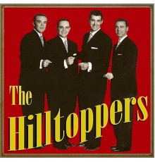 The Hilltoppers - The Hilltoppers