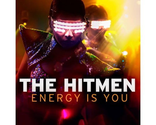 The Hitmen - Energy Is You