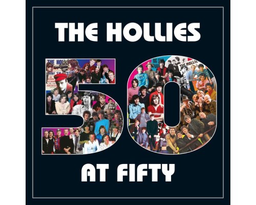 The Hollies - 50 at Fifty