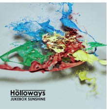 The Holloways - Jukebox Sunshine