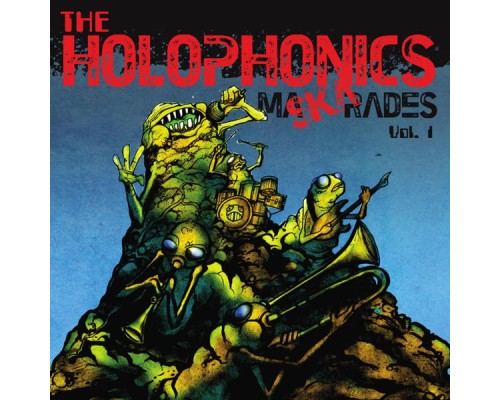 The Holophonics - Maskarades, Vol. 1