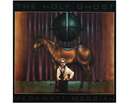 The Holy Ghost - Megawatt Messiah