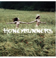 The Honeyrunners - The Honeyrunners