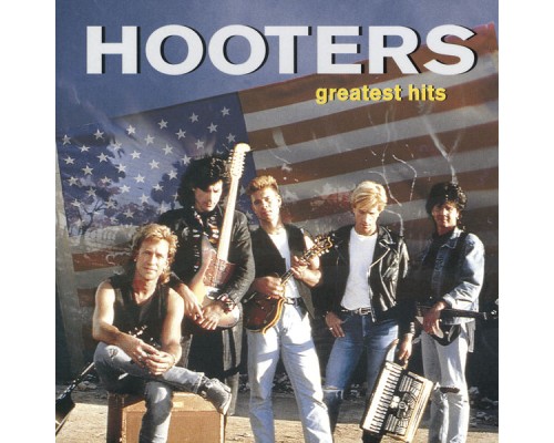 The Hooters - Greatest Hits