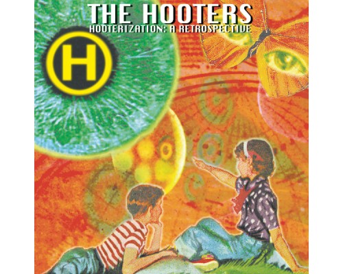 The Hooters - Hooterization: A Retrospective