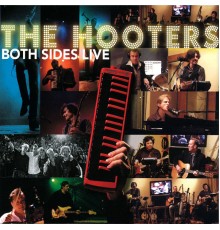 The Hooters - Both Sides Live