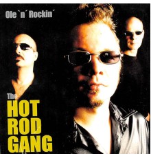 The Hot Rod Gang - Ole'n'rockin'