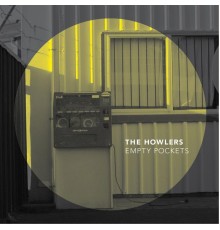 The Howlers - Empty Pockets