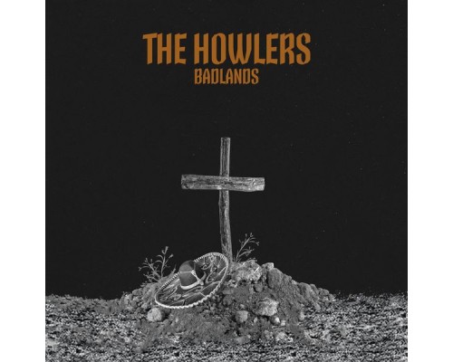 The Howlers - Badlands