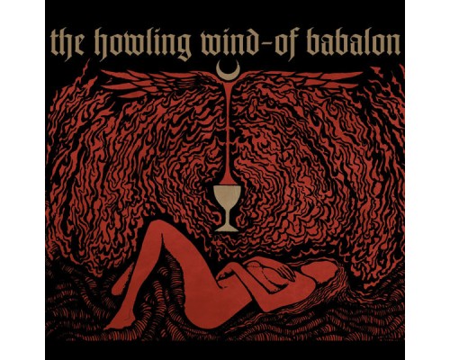 The Howling Wind - Of Babalon