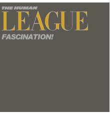 The Human League - Fascination!