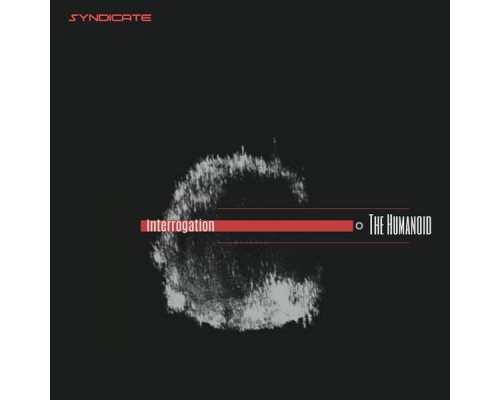 The Humanoid - Interrogation