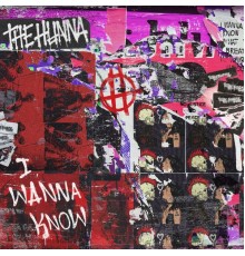 The Hunna - I Wanna Know