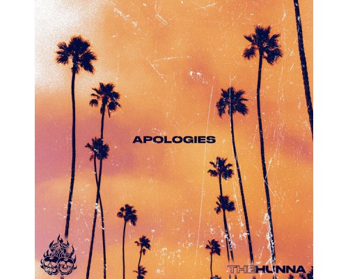 The Hunna - Apologies