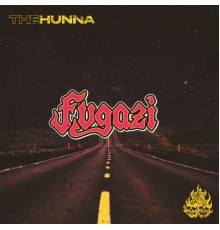 The Hunna - Fugazi