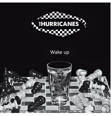 The Hurricanes - Wake Up