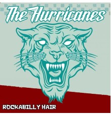 The Hurricanes - Rockabilly Hair