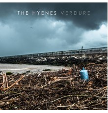 The Hyènes - Verdure