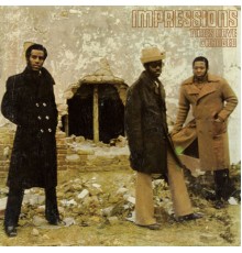 The Impressions - Times Have Changed