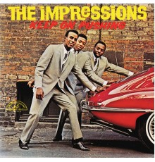 The Impressions - Keep On Pushing