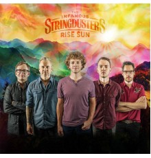 The Infamous Stringdusters - Rise Sun