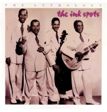 The Ink Spots - The Anthology