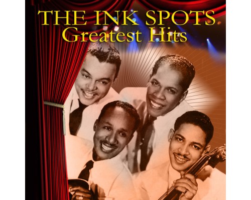 The Ink Spots - Greatest Hits