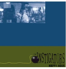 The Instigators - Happy Hour