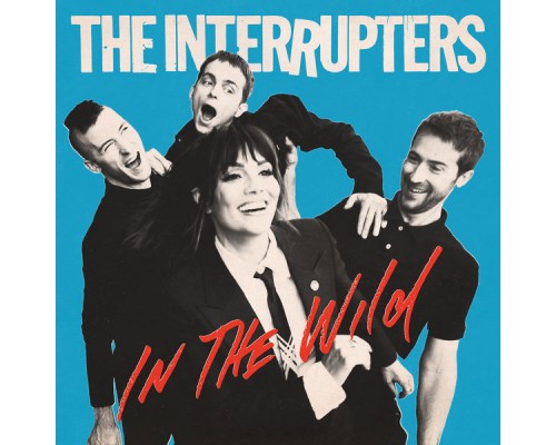 The Interrupters - In The Wild