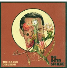 The Intersphere - The Grand Delusion