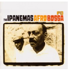 The Ipanemas - Afro Bossa