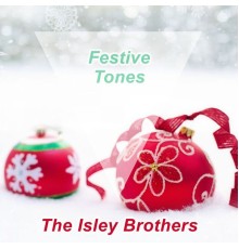 The Isley Brothers - Festive Tones