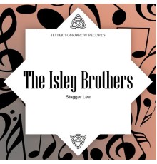The Isley Brothers - Stagger Lee