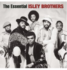 The Isley Brothers - The Essential Isley Brothers