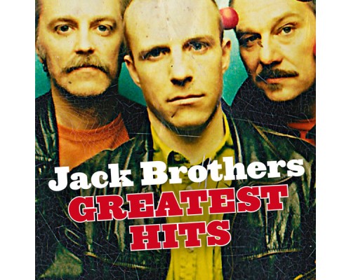 The Jack Brothers - Greatest Hits