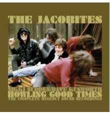 The Jacobites - Howling Good Times