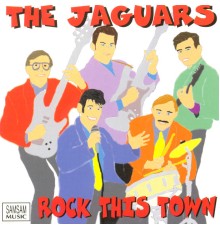 The Jaguars - Rock This Town