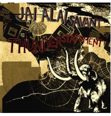 The Jai-Alai Savant - Thunderstatement