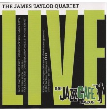 The James Taylor Quartet - Live At The Jazz Cafe