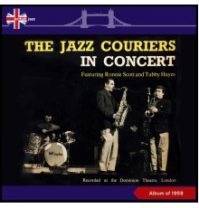 The Jazz Couriers - In Concert (Album of 1958)