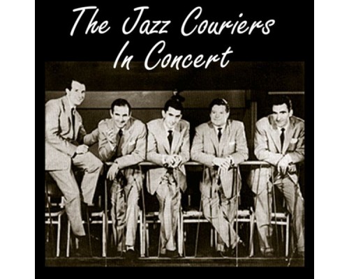 The Jazz Couriers - In Concert